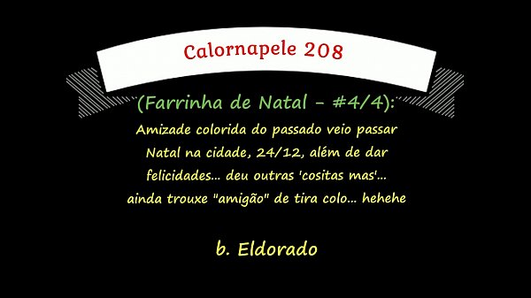 Calornapele 208 – Farrinha de Natal – #4/4