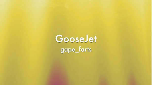 Anal Gape Fart – GooseJet
